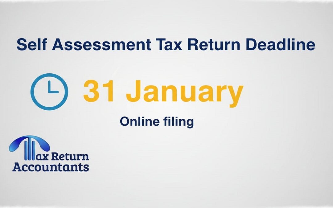 Deadline for Self Assessment Tax Returns
